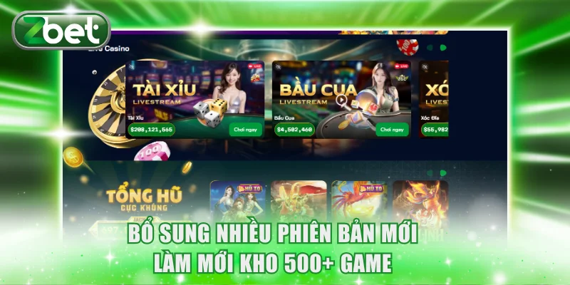 Trang chủ ZBET 28 Cập nhật kho 500+ game ZBET