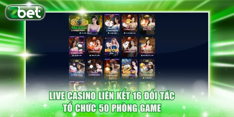 Trang chủ ZBET 24 Live casino ZBET liên kết nhiều đối tác quốc tế