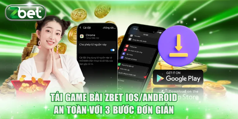 Tải Game Bài Zbet IOS/Android An Toàn Với 3 Bước Đơn Giản 1 Tải Game Bài Zbet IOS/Android